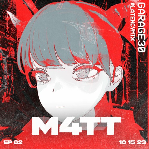 EPISODE 82 - M4TT