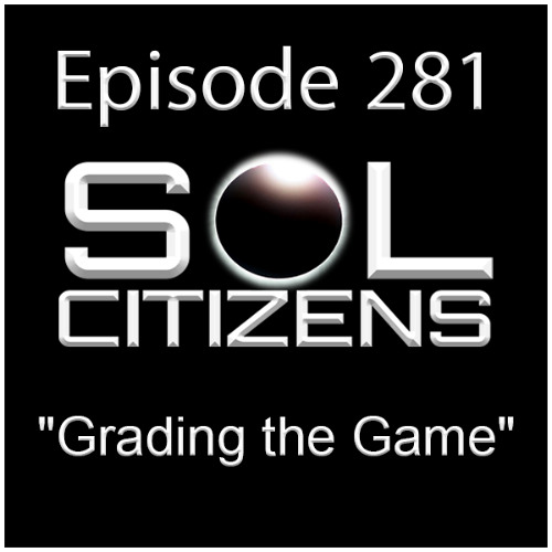 Stream Episode 281: "Grading the Game" by SOL CITIZENS: A Star Citizen ...