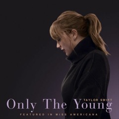 TAYLOR SWIFT | Only The Young - Vocal Cover