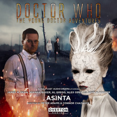 Doctor Who: The Young Doctor Adventures | Volume 2 | Episode 4: Asinta