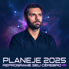 1247 - PLANEJE 2025 PARA SER SEU MELHOR ANO: Use o Método PACE