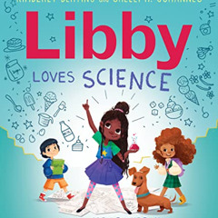 free PDF 📜 Libby Loves Science by  Kimberly Derting,Shelli R. Johannes,Joelle Murray