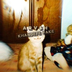 Khandeye Fake