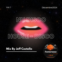 Nu Disco and House Disco N1 By Jeff Costello (Testarossa Records.)