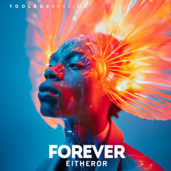 Forever (Original Mix)