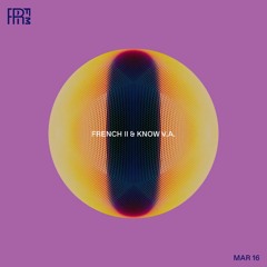 RRFM • French II & Know V.A. • 16-03-2022