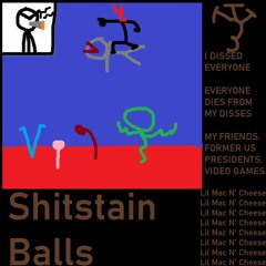 Shitstain Balls