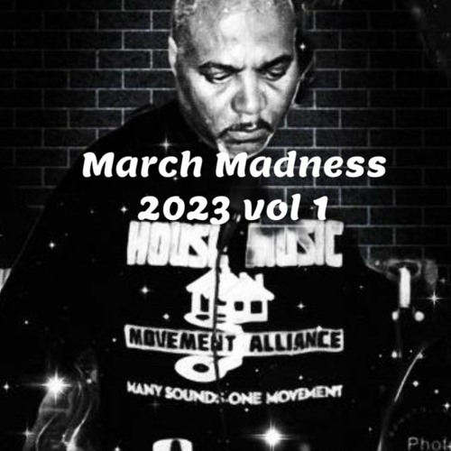 Stream MARCH MADNESS 2023 VOL 1 by CHUCK NICE Listen online for free