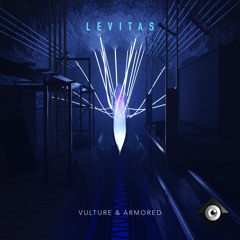 Vulture & Armored - Levitas