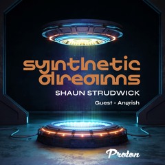 Synthetic Dreams 052 // Shaun Strudwick