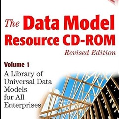 [Ebook] Reading The Data Model Resource CD, Vol. 1: A Library of Universal Data Models for All Enter
