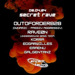 EINFACH TECHNO. 06.04.24  SECRET RAVE