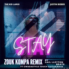 RMX ZOUK KOMPA-THE KID LAROI Ft JUSTIN BIEBER (STAY)👉🏽À télécharger gratuitement(Lien sur YouTube)