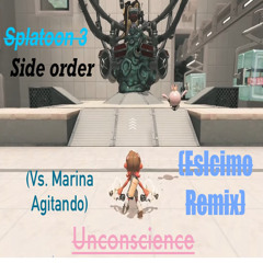 Splatoon 3 Side Order - Unconscience(Vs.Marina Agitando) (Eslcimo Remix)