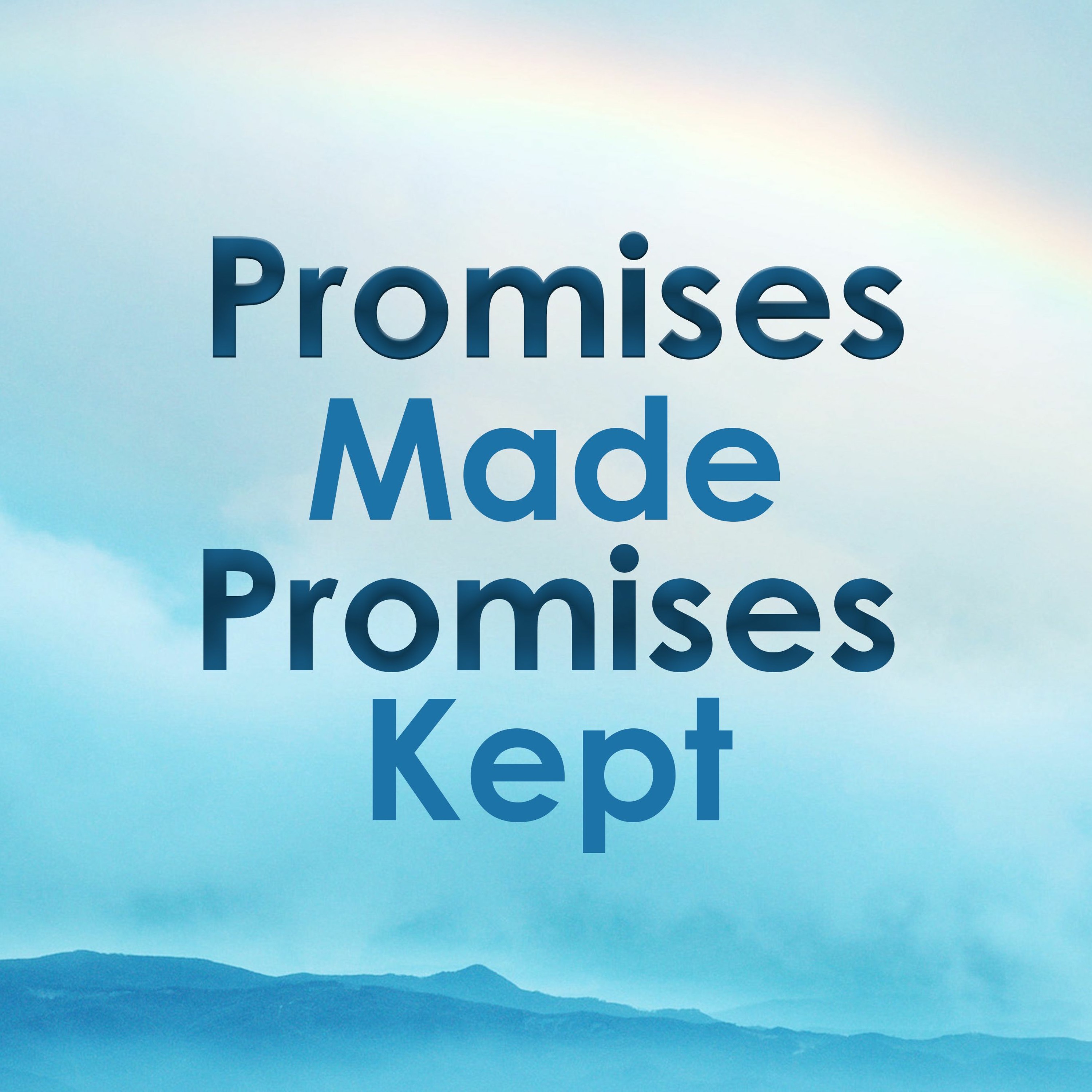 8-2-2020  "Promises Made Promises Kept"  -Pastor Bill Register episode artwork