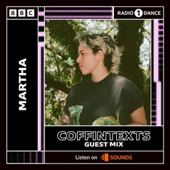 Guest Mix for Martha on BBC Radio 1 - July 30th, 2024