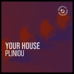 Your House (Original Mix)
