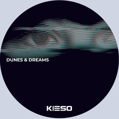 Dunes and Dreams