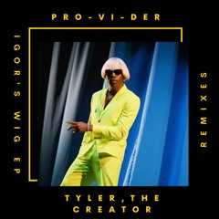 Tyler, the Creator - Boredom (feat. Rex Orange County & Anna of the North) [PRO-VI-DER Remix]
