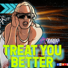 TREAT U BETTER _ AR X IT'S GXXD #4SALE