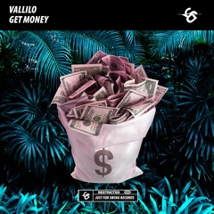 Vallilo - Get Money