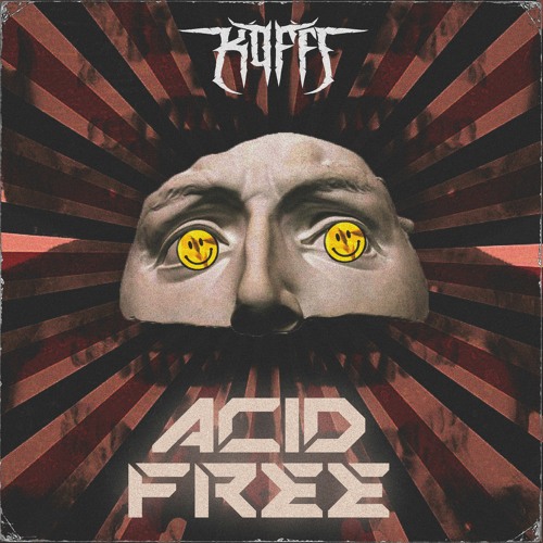 Stream ACID FREE by KOFFI Listen online for free on SoundCloud