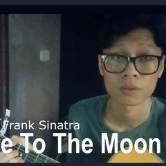 Frank Sinatra - Fly Me To The Moon (covered by Graymont)