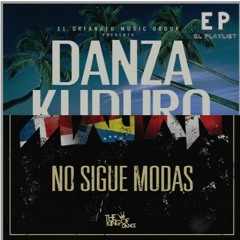 DANZA KUDURO X NO SIGUE MODAS (DJ EROS MASHUP)