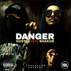 DANGER (Ft. Shakur)
