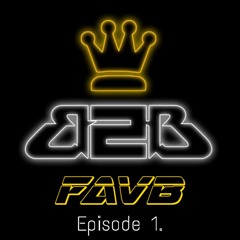 FAV B - Bloc2bloc Episode 1. (24/2/2020)