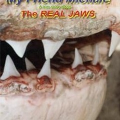 [ The greatest white shark story ever told "My Friend Michale" a true story about the Real Jaws