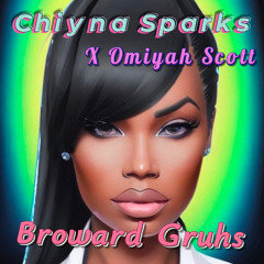 Broward Gruhs x Omiyah Scott.mp3