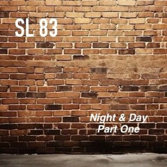 Night & Day - Part One