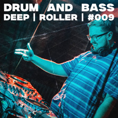 🔊DRUM'AND'BASS MiniMix #009 (Deep & Rollers selection)