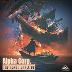 The Hero I Shall Be (The Longing Frenchcore Remix)