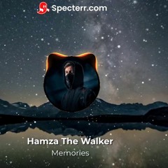 Hamza The Walker - Memories ( Lofi Style )