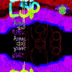 Rott x Astral Trap - LUMPY$PACEPRINCE$$