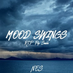 Mood Swings ~ Pop Smoke (Sauced Up)