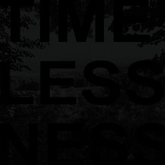Timelessness