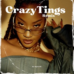 Crazy Tings (DJ Spinelli) Remix