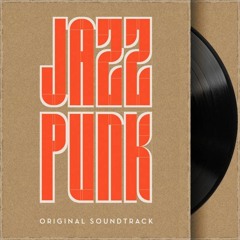 JAZZPUNK OST- BloodyMary
