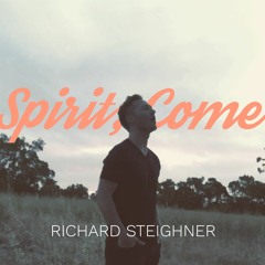 Spirit Come