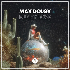 Max Dolgy - Funky Love [Radio Edit]