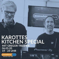 Karotte b2b Gregor Tresher @ Karottes Kitchen Special 06-05-2020 (Part1)