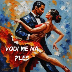CELEC - Vodi Me Na Ples