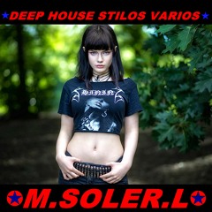 DEEP HOUSE (M.SOLER.L)