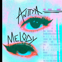 Anitta, Melody - Mil Vezes (Remix)