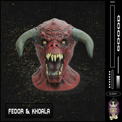 FEDOR & KHOALA - GOOOD (WICKED EP) (SICK MVSIC RECORDS)