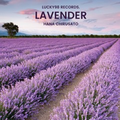Lavender by Hana Chirusato (Relaxing Piano Music)