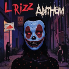 L Rizz Anthem